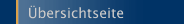 &Uuml;bersichtseite